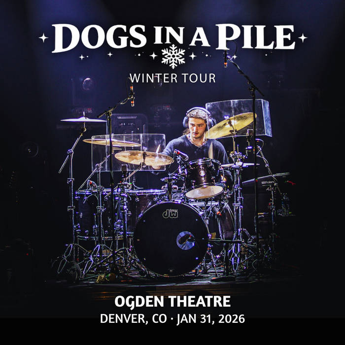 Dogs In A Pile – 2026-02-02 – Ogden Theatre, Denver, CO